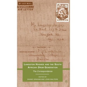 Langston Hughes and the South African Drum Generation - by  S Graham & J Walters (Hardcover) - 1 of 1
