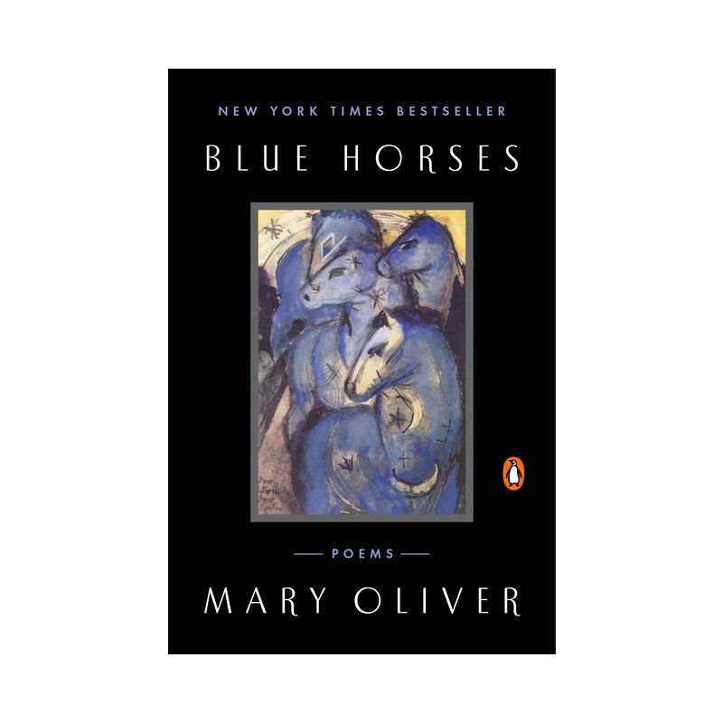 Blue Horses - by  Mary Oliver (Paperback), 1 of 2