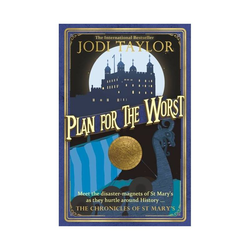 Plan for the Worst - (Chronicles of St. Mary's) by  Jodi Taylor (Paperback), 1 of 2