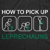 Womens How To Pick Up Leprechauns T Shirt Funny St Patricks Day Tee Cool Shenanigans - Crazy Dog Women's T Shirt - 2 of 4