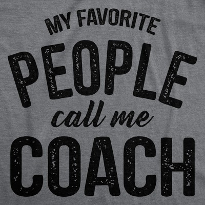 Мужские футболки Crazy Dog T-Shirts, Inc. Mens Funny T Shirts My Favorite People Call Me Coach Sarcastic Coaching Graphic Novelty Tee for Men - Crazy Dog Men's T Shirt With Sarcastic L — фото 2
