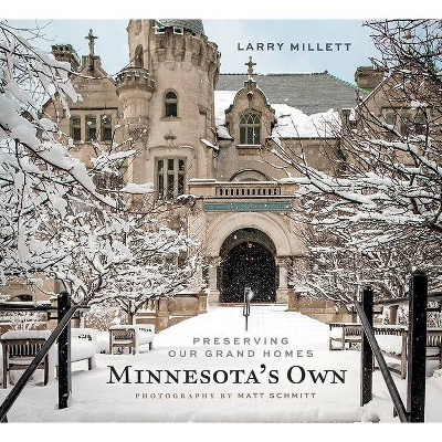 Minnesota's Own - by  Larry Millett (Hardcover)