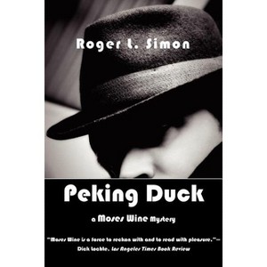 Peking Duck - by  Roger L Simon (Paperback) - 1 of 1