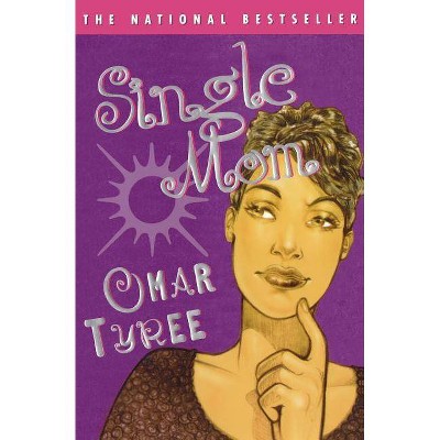 Single Mom - by  Omar Tyree (Paperback)