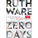 Zero Days: A Novel - Target Exclusive Edition by Ruth Ware (Hardcover)