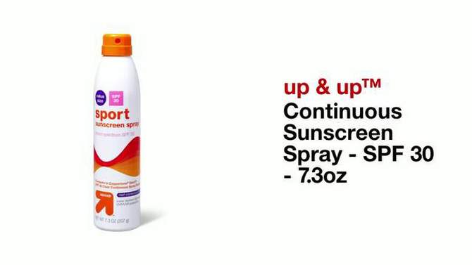 Continuous Sunscreen Spray - SPF 30 - 7.3oz - up &#38; up&#8482;, 2 of 6, play video