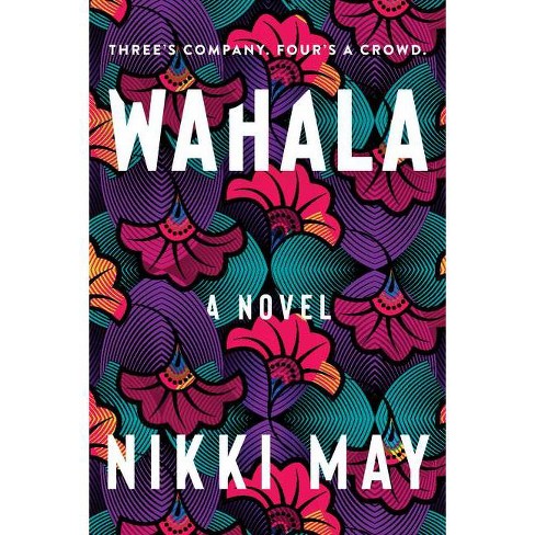 Wahala - By Nikki May (hardcover) : Target