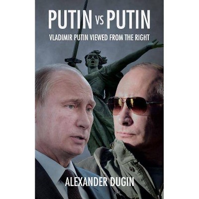 Putin vs Putin - by  Alexander Dugin (Paperback)