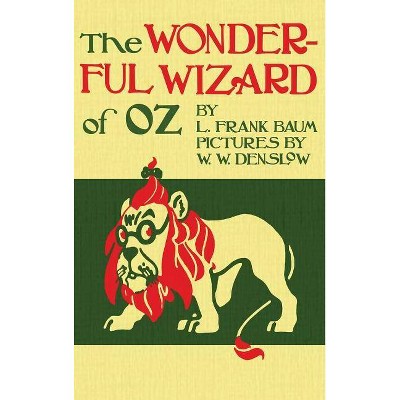 The Wizard of Oz - by  L Frank Baum (Hardcover)