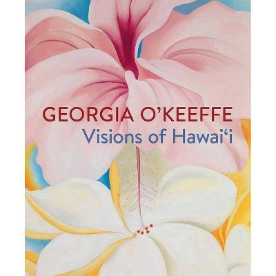 Georgia O'Keeffe - by  Theresa Papanikolas & Joanna L Groarke (Hardcover)