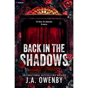 Back in the Shadows - by  J a Owenby (Paperback) - 1 of 1