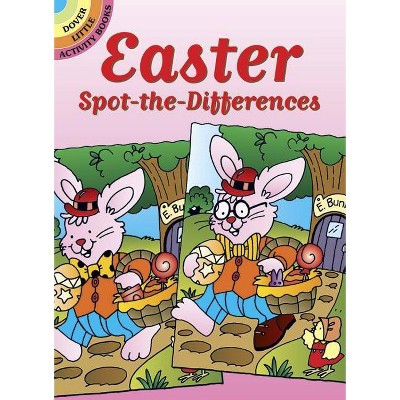 Easter Spot-The-Differences - (Dover Little Activity Books) by  Becky Radtke (Paperback)