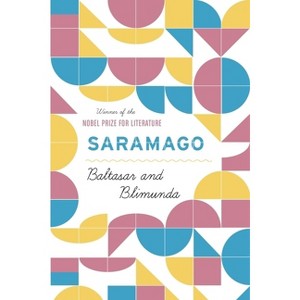 Baltasar and Blimunda - by  José Saramago (Paperback) - 1 of 1