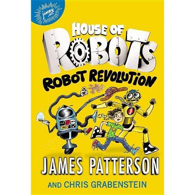 Robot Revolution (Hardcover) (James Patterson & Chris Grabenstein)