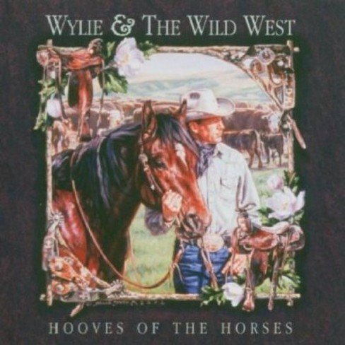 Wylie & Wild West - Hooves Of The Horses (cd) : Target