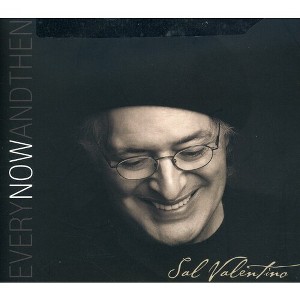 Sal Valentino - Every Now and Then (CD) - 1 of 1
