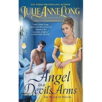 Angel in a Devil's Arms - by Julie Anne Long (Paperback)
