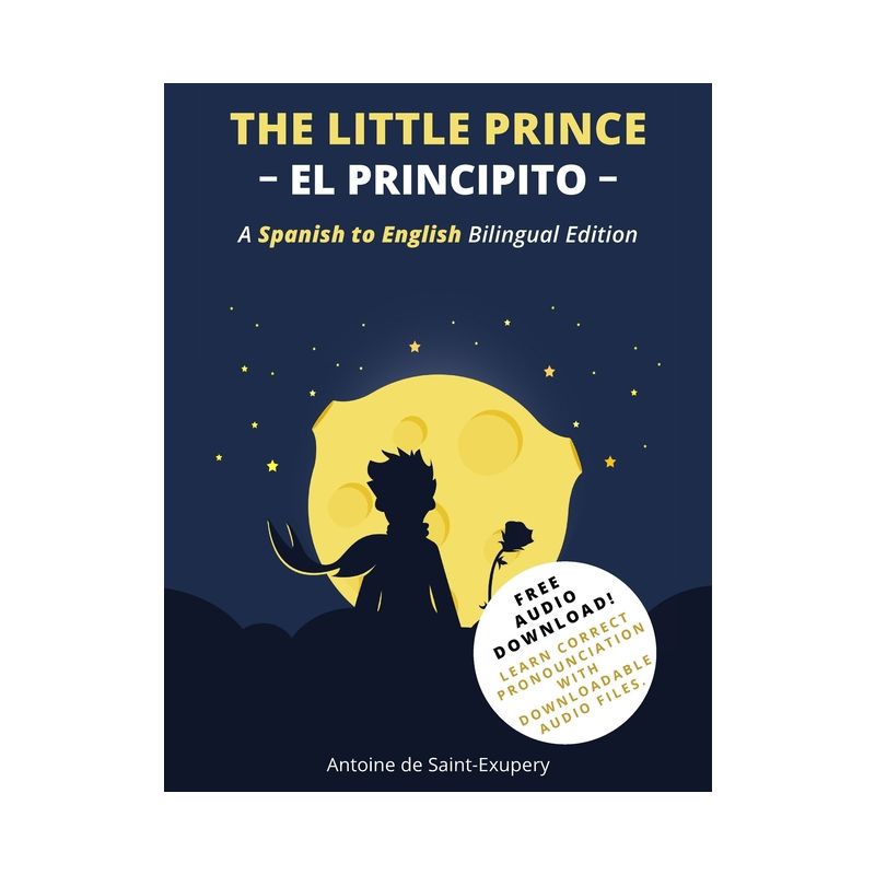 The Little Prince (El Principito) - by  Antoine de Saint-Exupéry (Paperback), 1 of 2