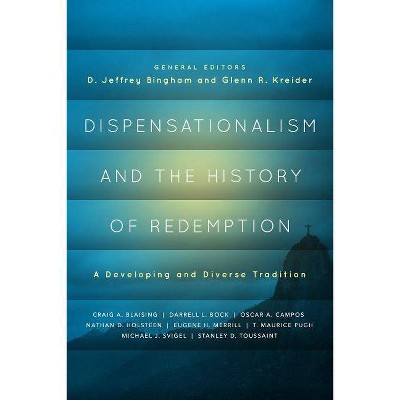 Dispensationalism and the History of Redemption - by  D Jeffrey Bingham & Glenn R Kreider (Paperback)