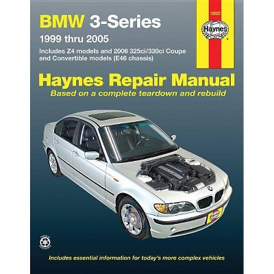 BMW 3-Series 1999-2005 Haynes Repair Manual - 2nd Edition by  Editors of Haynes (Paperback)