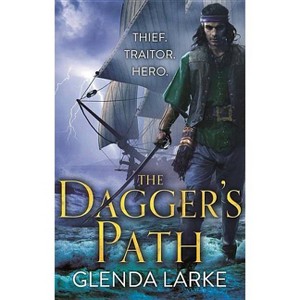 The Dagger's Path - (Forsaken Lands) by  Glenda Larke (Paperback) - 1 of 1