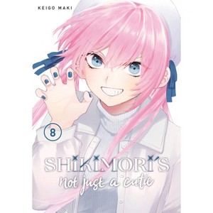 Shikimori's Not Just a Cutie 8 - by  Keigo Maki (Paperback) - 1 of 1