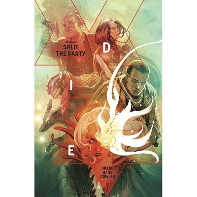 Die Volume 2: Split the Party - by  Kieron Gillen (Paperback)