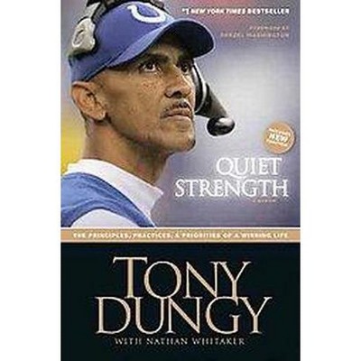 Quiet Strength (Paperback) by Tony Dungy