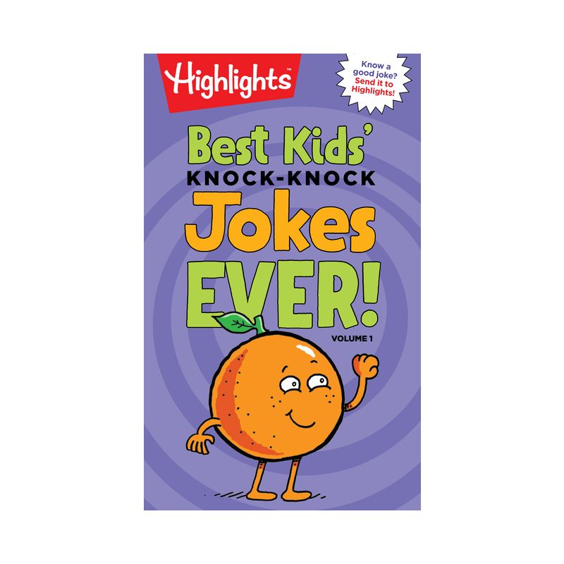 Best Kids' Knock-Knock Jokes Ever!, Volume 1 - (Highlights Joke Books) (Paperback), 1 of 2