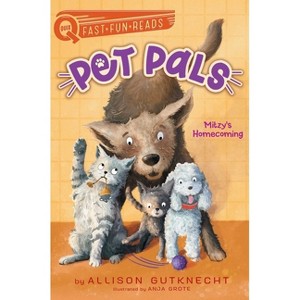 Mitzy's Homecoming - (Pet Pals) by  Allison Gutknecht (Hardcover) - 1 of 1