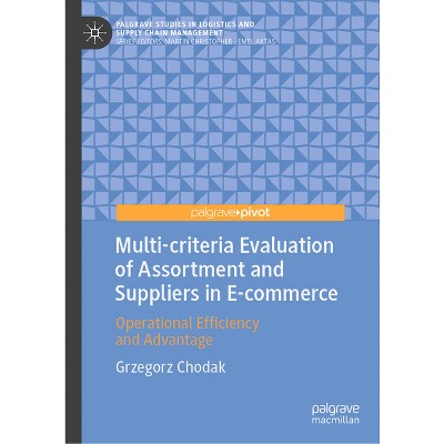 Multi-Criteria Evaluation of Assortment and Suppliers in E-Commerce - (Palgrave Studies in Logistics and Supply Chain Management) (Hardcover)