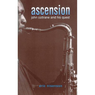 Ascension - by  Eric Nisenson (Paperback)