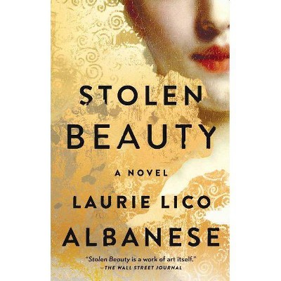Stolen Beauty - By Laurie Lico Albanese ( Paperback )