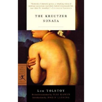 The Kreutzer Sonata - (Modern Library Classics) by  Leo Tolstoy (Paperback)