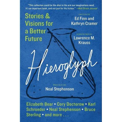 Hieroglyph - by  Ed Finn & Kathryn Cramer (Paperback)