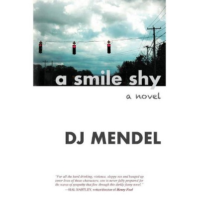 A Smile Shy - by  Dj Mendel (Paperback)