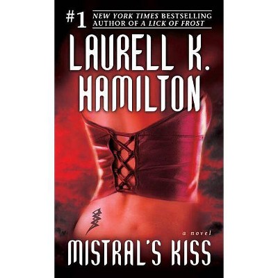 Mistral's Kiss - (Merry Gentry) by  Laurell K Hamilton (Paperback)