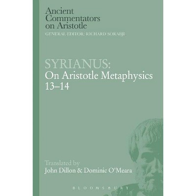 Syrianus: On Aristotle Metaphysics 13-14 - (Ancient Commentators on Aristotle) (Paperback)