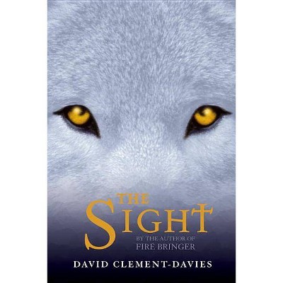 The Sight - by  David Clement-Davies (Paperback)