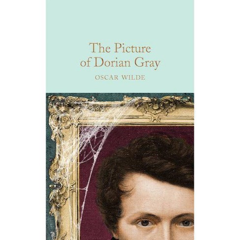 The Picture Of Dorian Gray By Oscar Wilde Hardcover Target