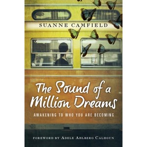 The Sound of a Million Dreams - by  Suanne Camfield (Paperback) - 1 of 1