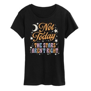 Women's - Instant Message - Not Today The Stars Aren't Right Short Sleeve Graphic T-Shirt - 1 of 4