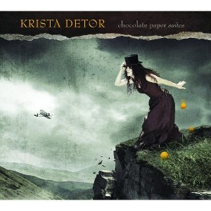 Krista Detor - Chocolate Paper Suites (CD) - 1 of 1