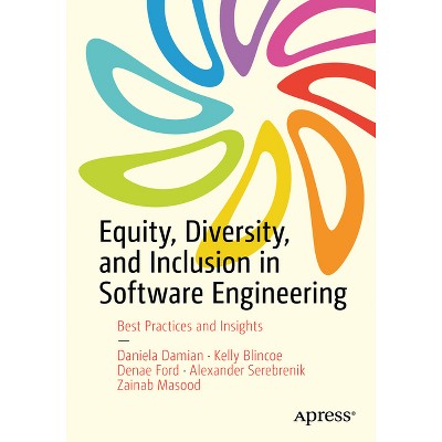 Equity, Diversity, And Inclusion In Software Engineering - By Denae ...