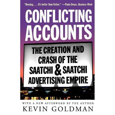 Conflicting Accounts - by  Kevin Goldman (Paperback)