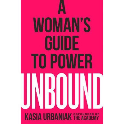 Unbound - by  Kasia Urbaniak (Hardcover)