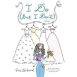 I Do (But I Don't) - by  Cara Lockwood (Paperback)