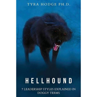 HellHound - by  Tyra Hodge (Paperback)