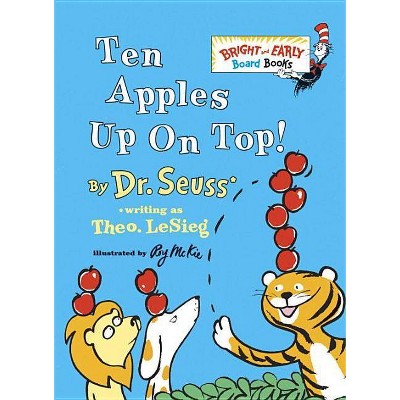 Ten Apples Up on Top! by Dr. Seuss (Board Book)