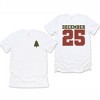Simply Sage Market Women's December Twenty Fifth Front and Back Short Sleeve Graphic Tee - 2 of 4